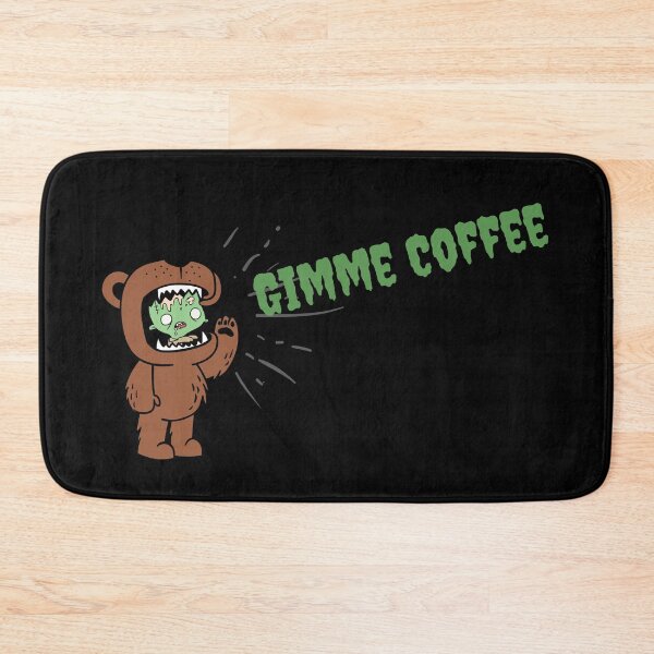 Item preview, Coffee zombie Bear "Gimme Coffee" designed and sold by Yellowsprint.