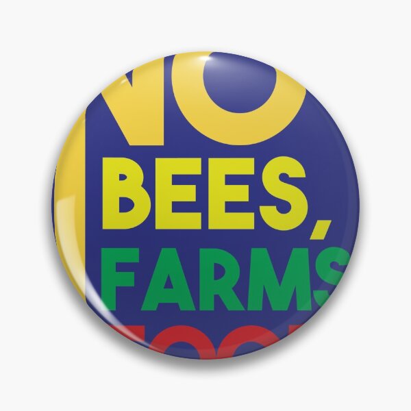 Item preview, No Bees, No Farms, No Food designed and sold by Jimmy21126.