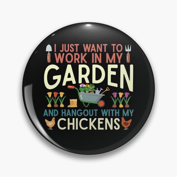 Item preview, I Just Want To Work In My Garden and Hand Out With My Chickens Lover Funny Gardening Gift for men women designed and sold by alenaz.