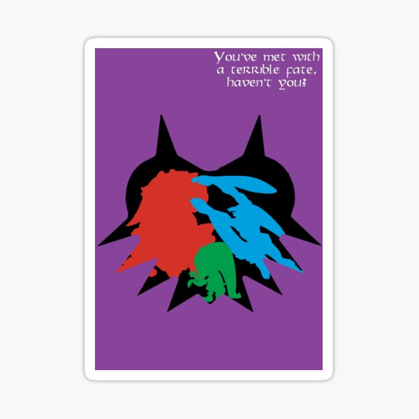 Youve Met With A Terrible Fate Havent You Sticker For Sale By Joeredbubble Redbubble 