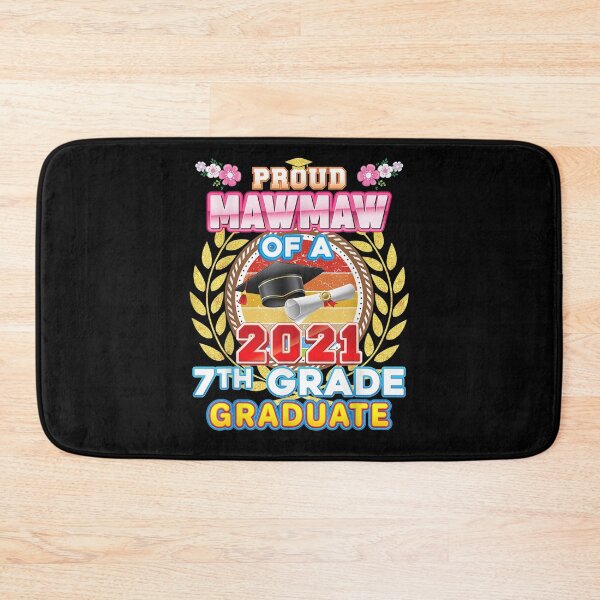 Item preview, Proud Mawmaw Of A 2021 7th Grade Graduate Last Day School Gift  designed and sold by suzanso.