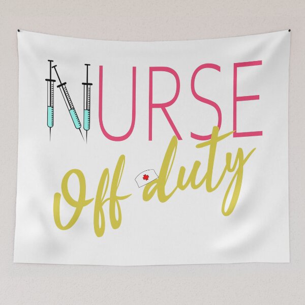 Item preview, Nurse Off Duty  designed and sold by superdumb70.