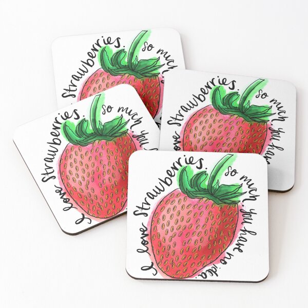 Item preview, I love strawberries. So much. You have no idea. designed and sold by itslothqueen.