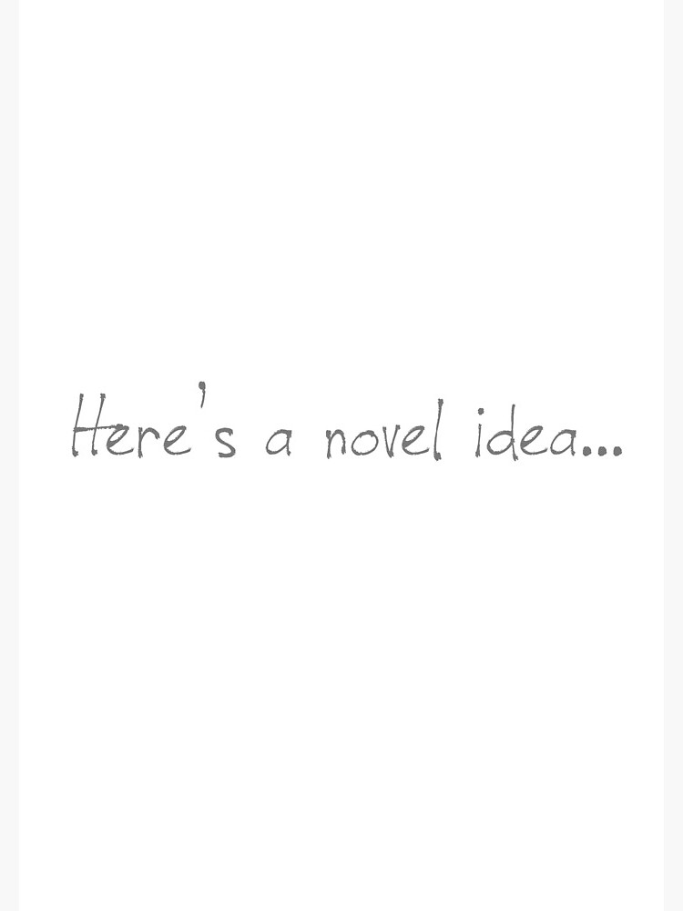 Here's A Novel Idea by AterImber