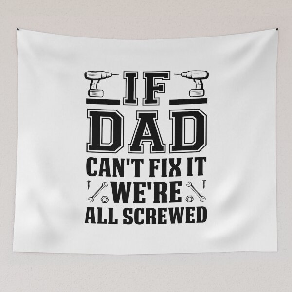 Item preview, If Dad Can't Fix It We're all Screwed Funny Handyman Dad Gift / Father's Day Gifts designed and sold by Chamssou.