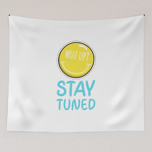 Item preview, STAY TUNED designed and sold by AVEDOT.