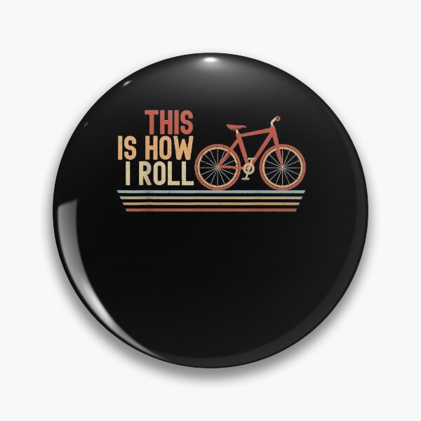 Item preview, This Is How I Roll Bicycle Gift  designed and sold by suzanso.