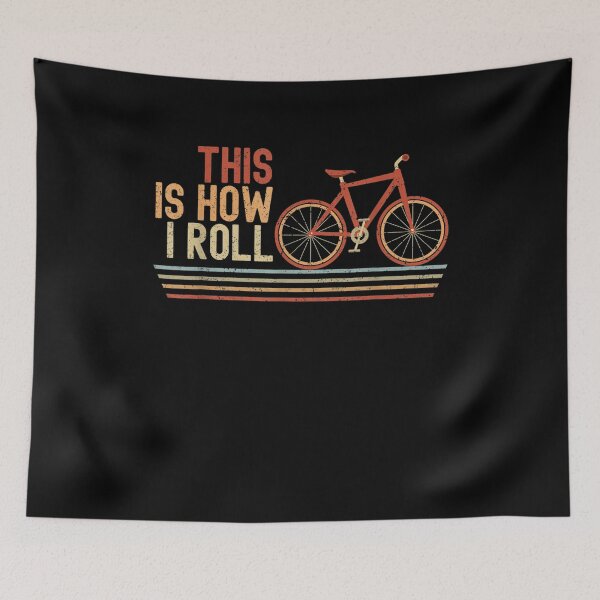 Item preview, This Is How I Roll Bicycle Gift  designed and sold by suzanso.