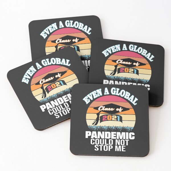 Item preview, EVEN A GLOBAL PANDEMIC COULD NOT STOP ME graduation day 21 designed and sold by NormaEng.