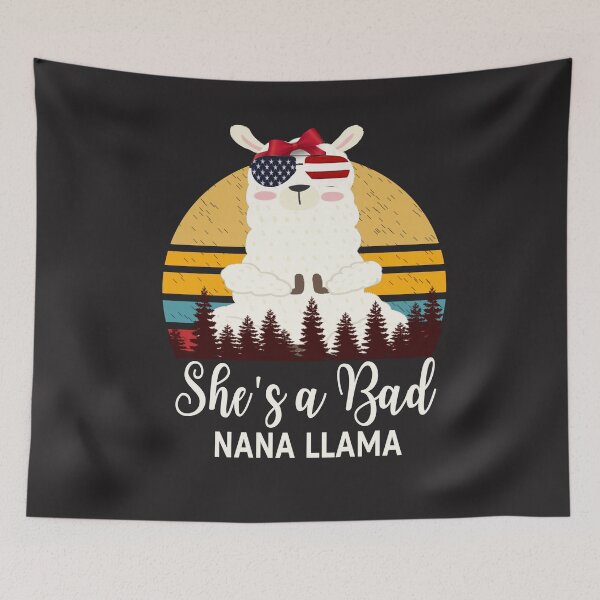 Item preview, Funny FUNY Shes a Bad Nana Llama  dad  Grandma designed and sold by NormaEng.