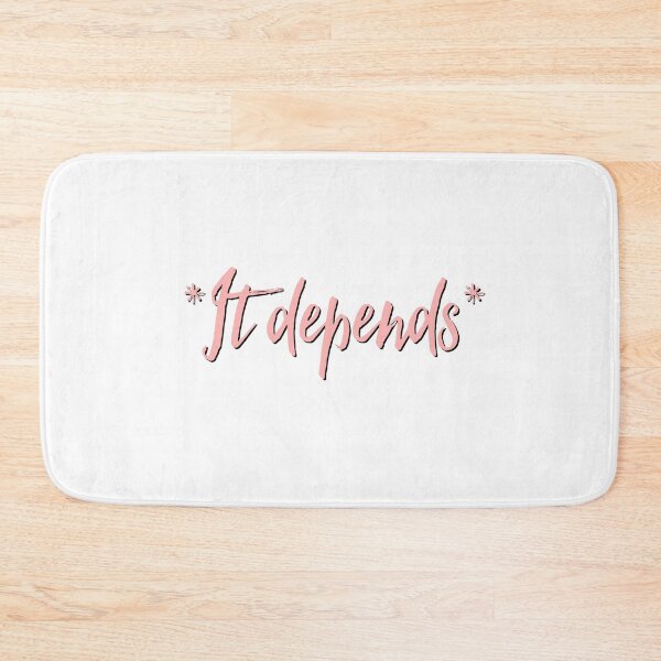 Item preview, It depends  designed and sold by Tamm-art.