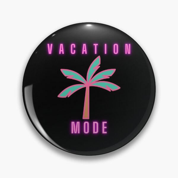 Item preview, Vacation Mode designed and sold by mayamay0.