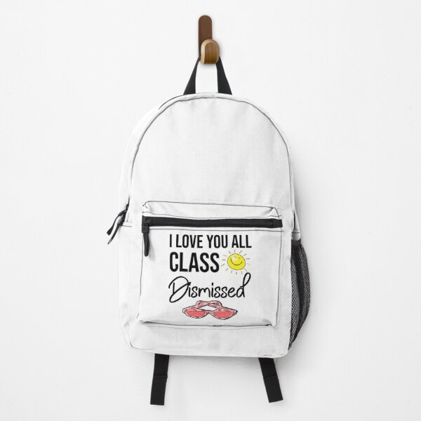 Item preview, I Love You All Class Dismissed Last Day Of School Teacher designed and sold by DonmedPro1.