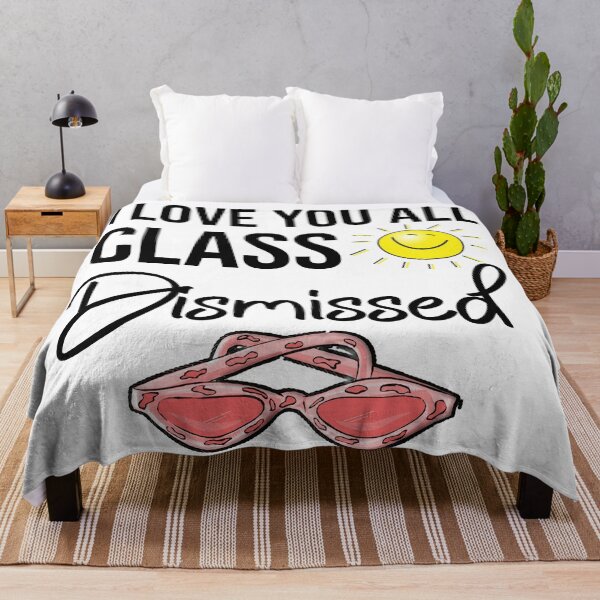 Item preview, I Love You All Class Dismissed Last Day Of School Teacher designed and sold by DonmedPro1.