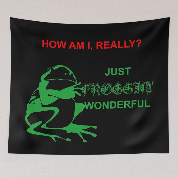 Item preview, Just Froggin' Wonderful - We're Not Really Strangers WNRS designed and sold by Kashear.