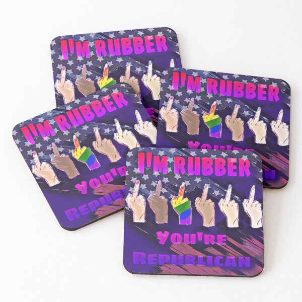 Item preview, I'm Rubber you're Republican designed and sold by bipolarvirgoart.