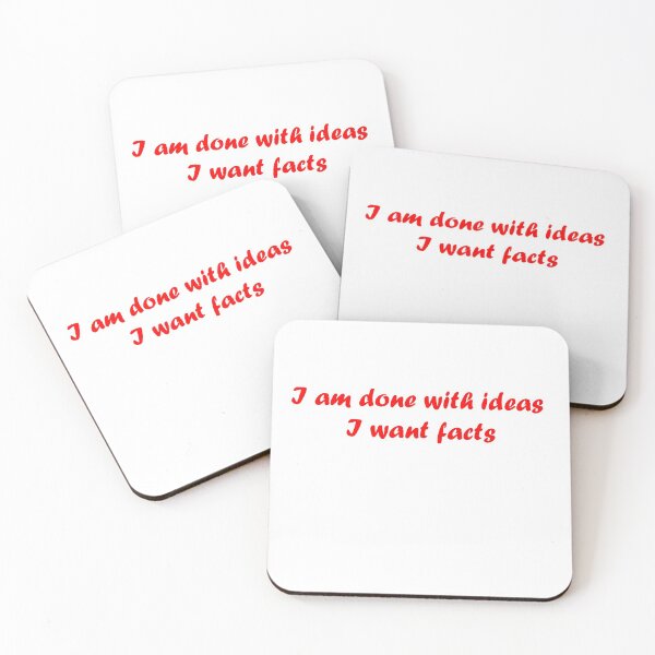 Item preview, I am done with ideas I want facts designed and sold by TheDevilStore.