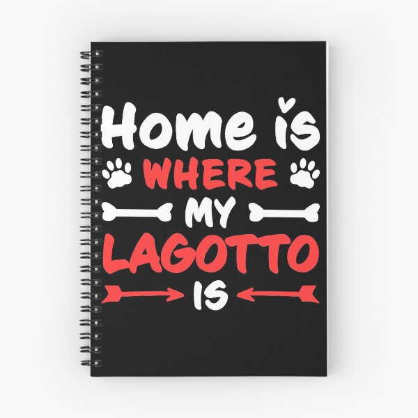Item preview, Home is where my Lagotto Romagnolo is truffle dog saying designed and sold by madgrfx.