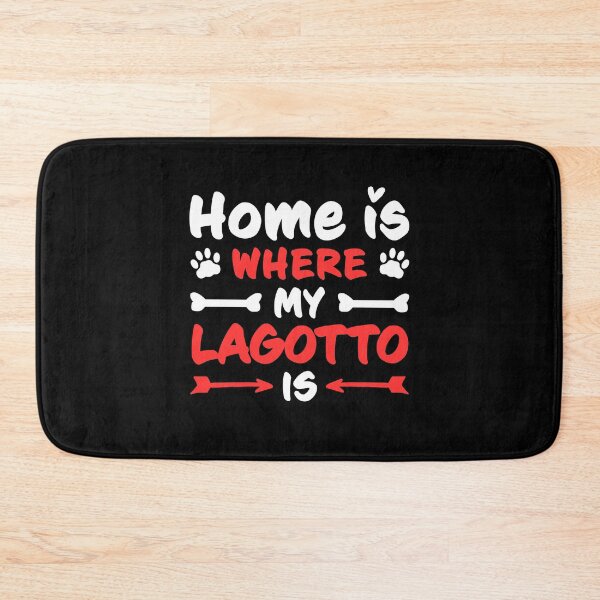 Item preview, Home is where my Lagotto Romagnolo is truffle dog saying designed and sold by madgrfx.