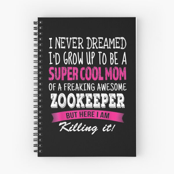 Item preview, Mom Of Zookeeper Funny I Never Dreamed Zookeeper's Mom Gift  designed and sold by suzanso.