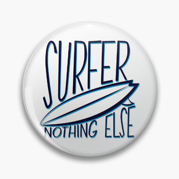 Item preview, SURFER NOTHING ELSE designed and sold by SurfGoodies.