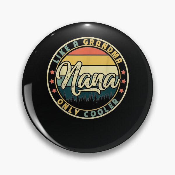 Item preview, Nana Like A Grandma Only Cooler Cute Mothers Day Gift  designed and sold by suzanso.