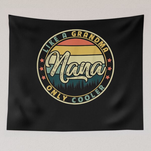 Item preview, Nana Like A Grandma Only Cooler Cute Mothers Day Gift  designed and sold by suzanso.