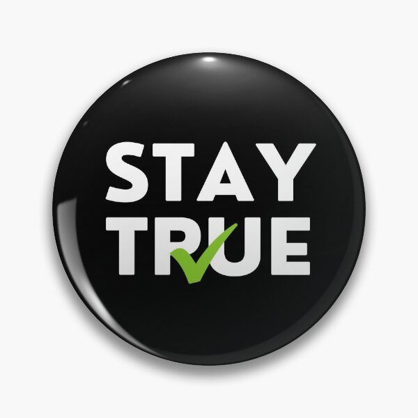 Item preview, Stay True and Authentic designed and sold by ApparelFactory.