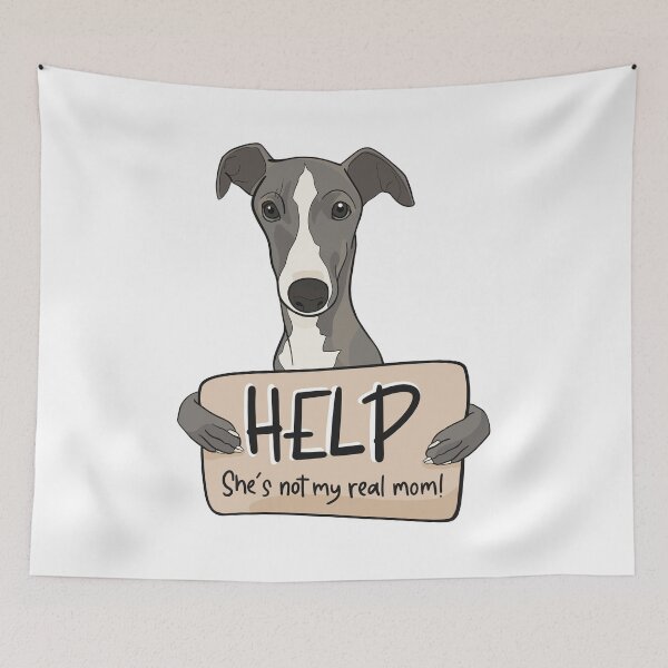 Item preview, Funny dog design for Greyhound moms; Help, she's not my real mom designed and sold by ThisIggyLife.
