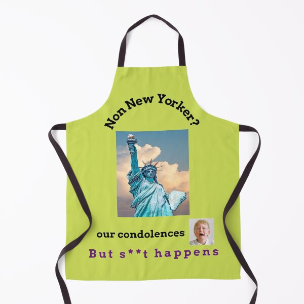 Item preview, "Condolences to non New Yorkers"  (black text) designed and sold by skoumpourdides.