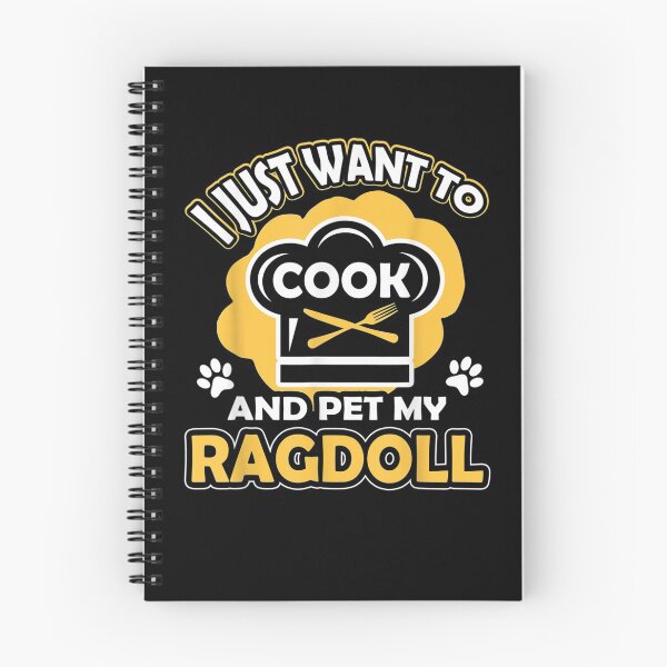 Item preview, I Just Want To Cook And Pet My Ragdoll Cat Baker Bakester Gift  designed and sold by suzanso.