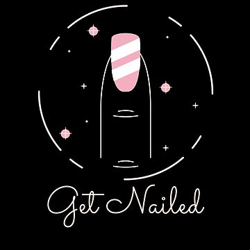 Artwork thumbnail, Get Nailed by Designed-InInk