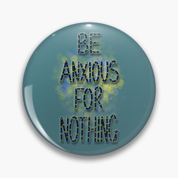 Item preview, Come From Away - Be Anxious For Nothing designed and sold by emmat99.