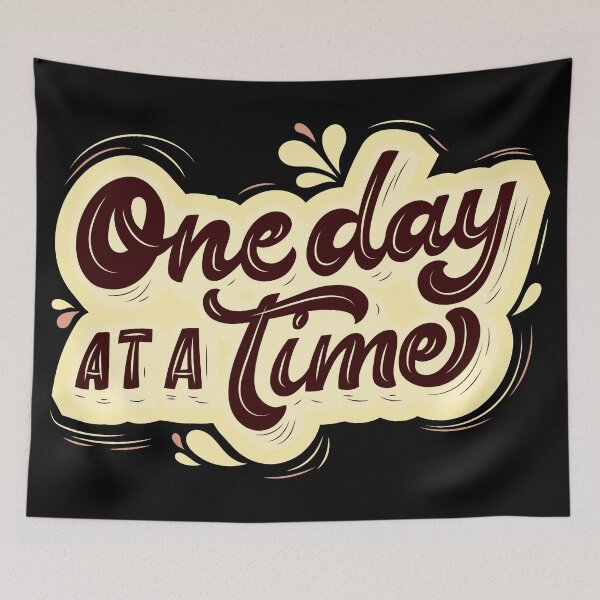 Item preview, One Day At A Time  designed and sold by Ani1111.