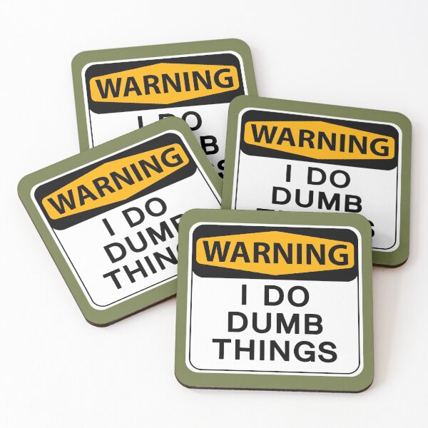 Item preview, WARNING : I DO DUMB THINGS designed and sold by T-paw.
