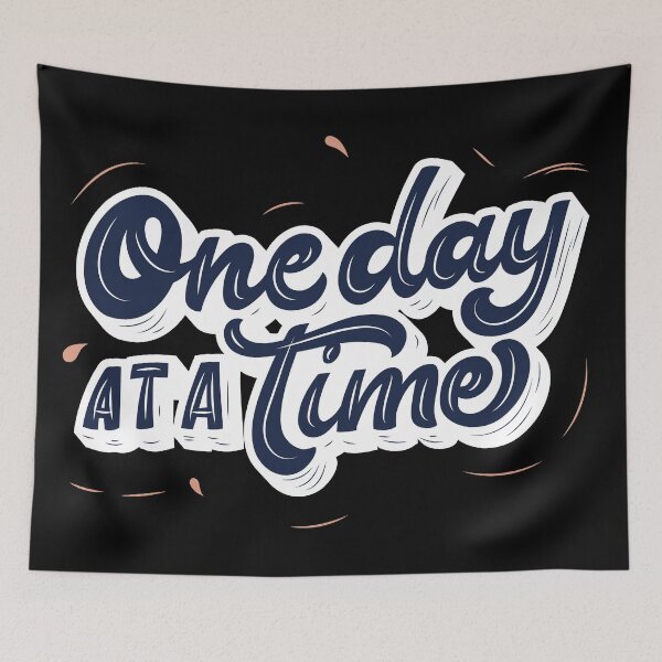 Item preview,  One Day At A Time  designed and sold by Ani1111.