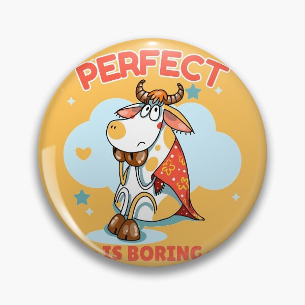 Item preview, Perfect Is Boring designed and sold by GeeHanz.