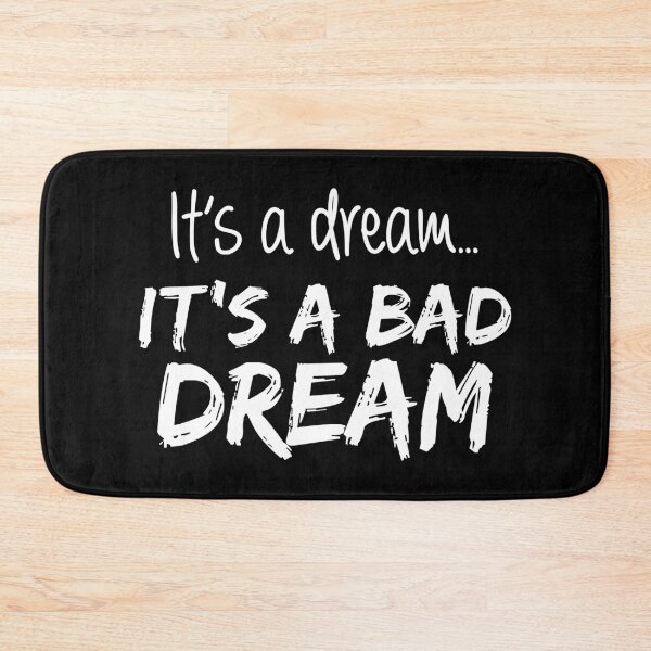 Item preview, It's a Dream... It's a Bad Dream (Black BG) designed and sold by FilipeFerreira.