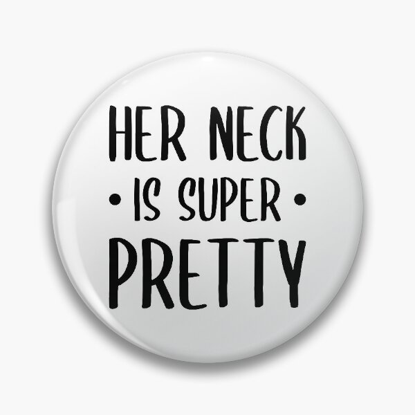 Item preview, Her Neck Is Super Pretty designed and sold by FilipeFerreira.