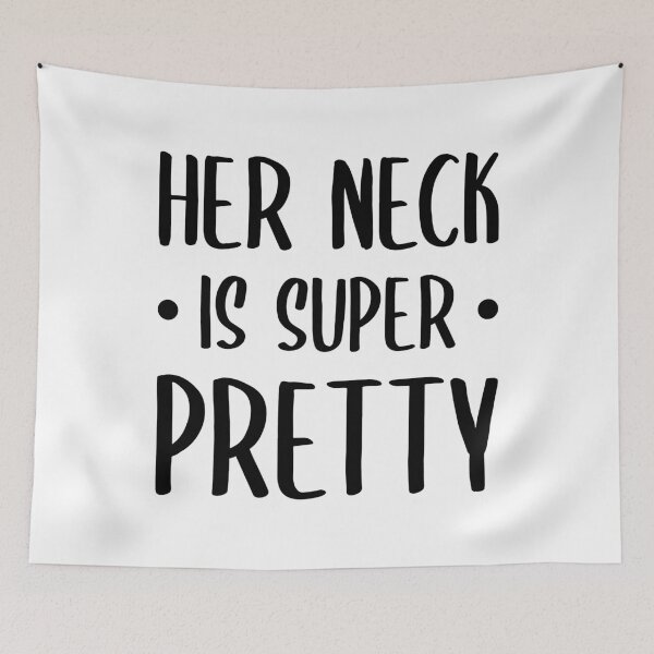 Item preview, Her Neck Is Super Pretty designed and sold by FilipeFerreira.