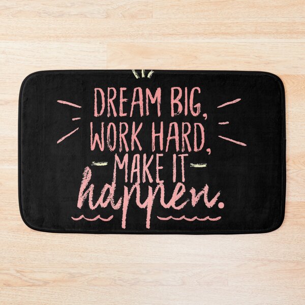 Item preview, Dream Big Work Hard Make It Happen designed and sold by Ani1111.