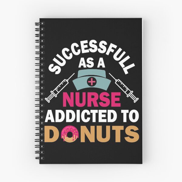 Item preview, Successful As A Nurse Addicted To Donuts designed and sold by AmethystMurad.