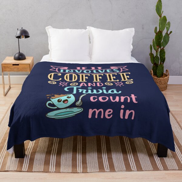 Item preview, If It Involves Coffee and Trivia Count Me In designed and sold by jaygo.