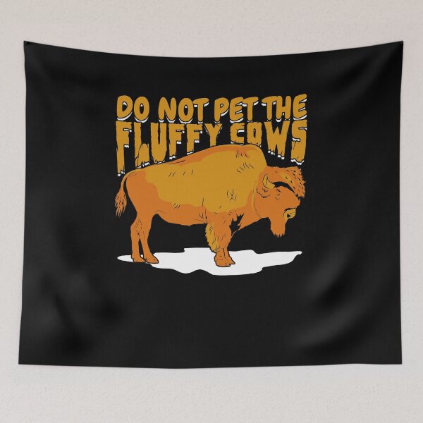 Item preview, Do Not Pet The Fluffy Cows designed and sold by Marcid95.