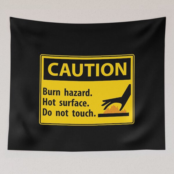 Item preview, CAUTION HOT SURFACE designed and sold by T-paw.