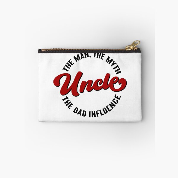Item preview, Uncle, The Man, The Myth, The Bad Influence designed and sold by FuntasticDez.