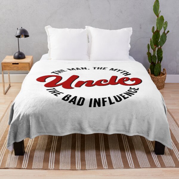 Item preview, Uncle, The Man, The Myth, The Bad Influence designed and sold by FuntasticDez.