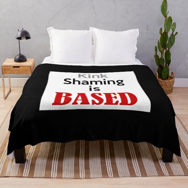 Item preview, Kink Shaming is Based designed and sold by ElsieUnderwood.