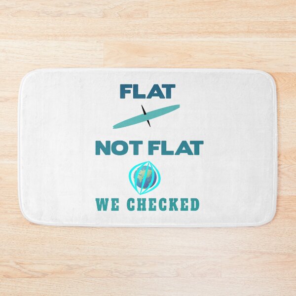 Item preview, The earth is not flat. We checked it out. designed and sold by Bodino.