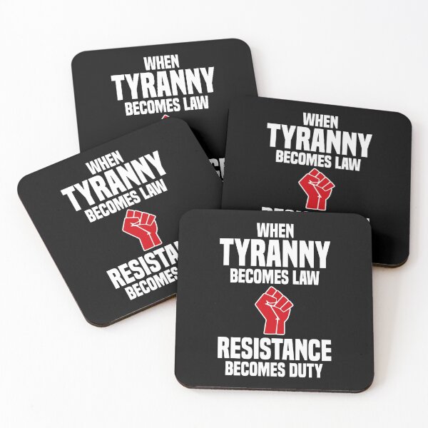 Item preview, When Tyranny Becomes Law Resistance Becomes Duty designed and sold by ElsieUnderwood.